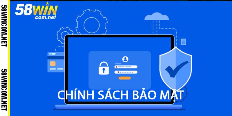 Chính Sách Bảo Mật